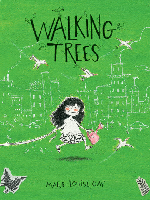 Title details for Walking Trees by Marie-Louise Gay - Available